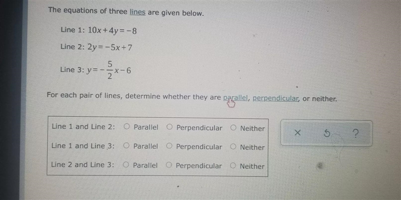 The equations of three lines are given below.Line 1: 10x + 4y = - 8Line 2: 2y = - 5x-example-1