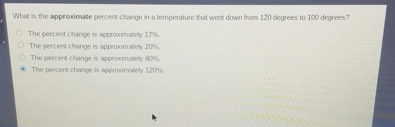 What is the approximate percent change in a temperature that went down from 120 degrees-example-1