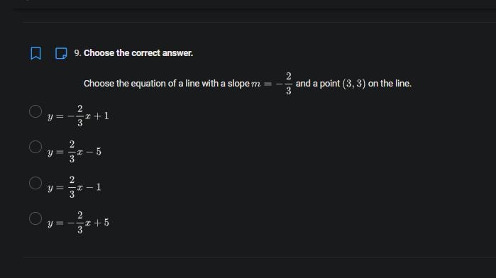 Choose the equation of a line with a slope m = -2/3 and a point (3, 3) on the line-example-1