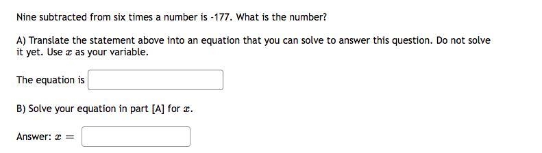 Nine subtracted from six times a number is -177. What is the number?-example-1