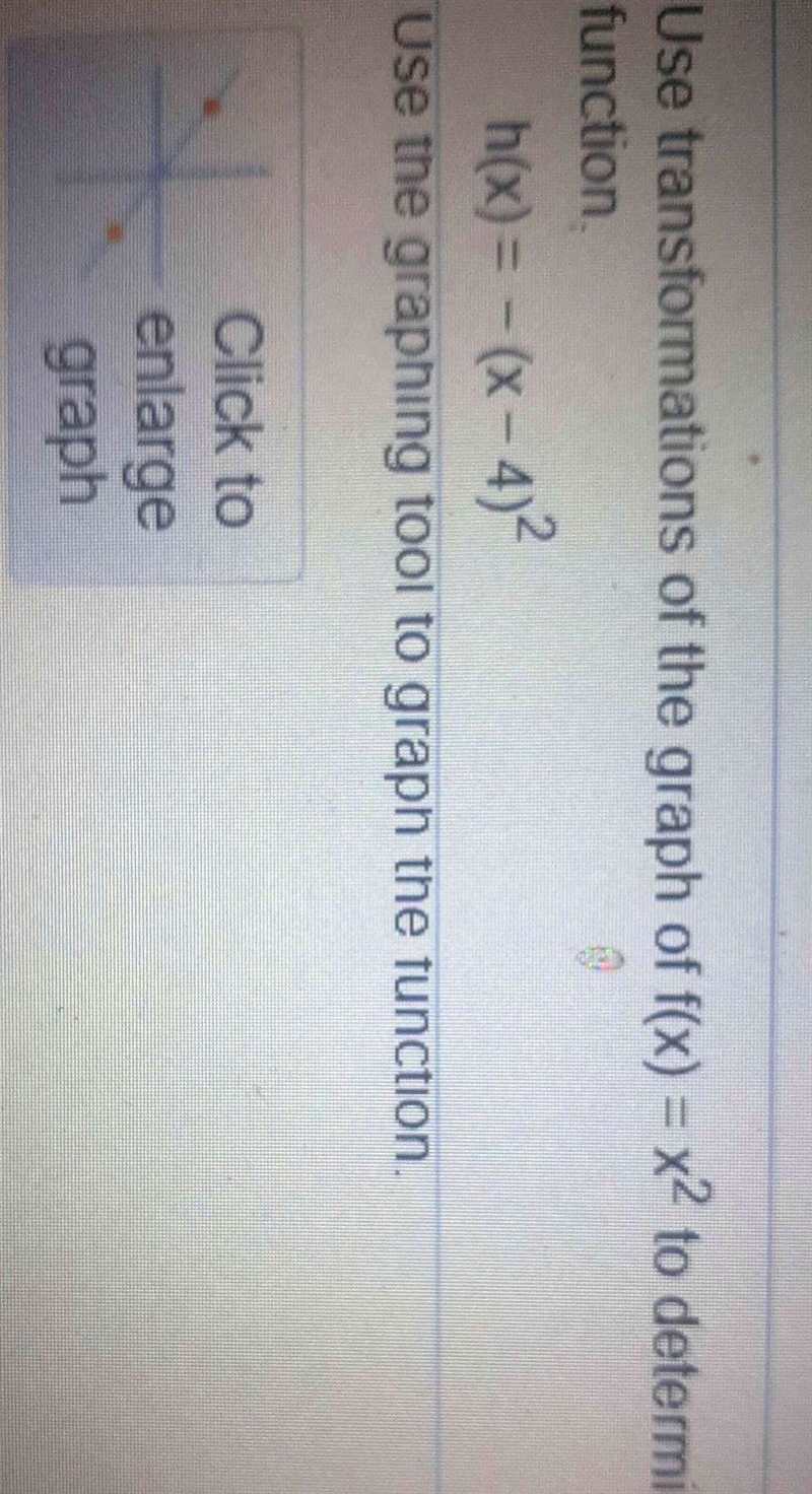 Use the transformations of the graph of f(x)=x^2 to determine the graph of the given-example-1