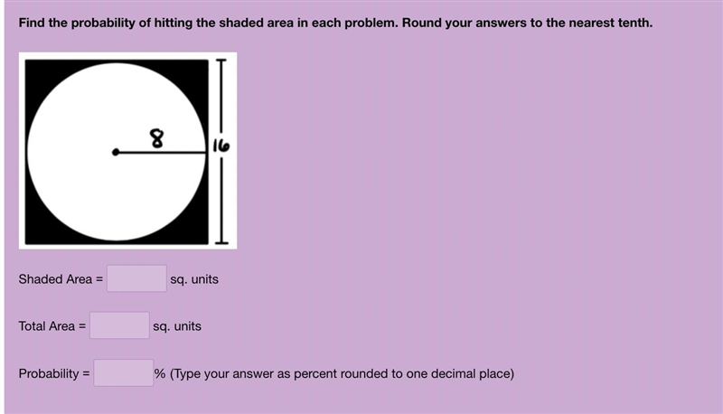 Find the probability of hitting the shaded area in each problem. Round your answers-example-1