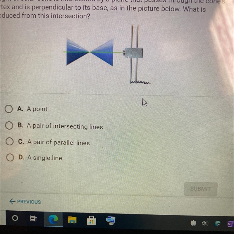 A right circular cone is intersected by a plane that pases through the cones vertex-example-1