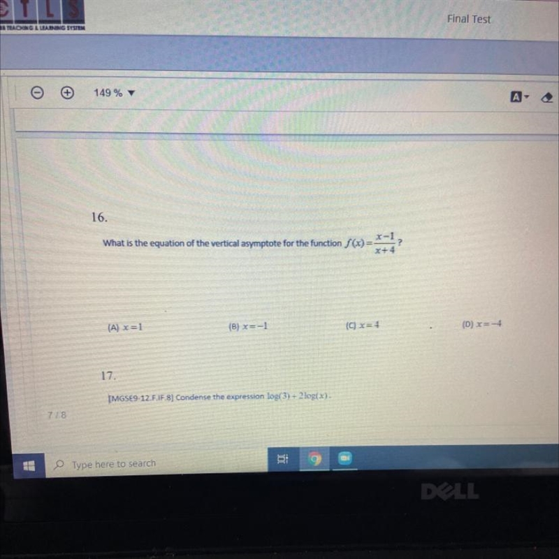 16.What is the equation of the vertical asymptote for the function f(x) = x-1,x+4(A-example-1