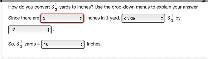 How do you convert 313313 yards to inches? Use the drop-down menus to explain your-example-1