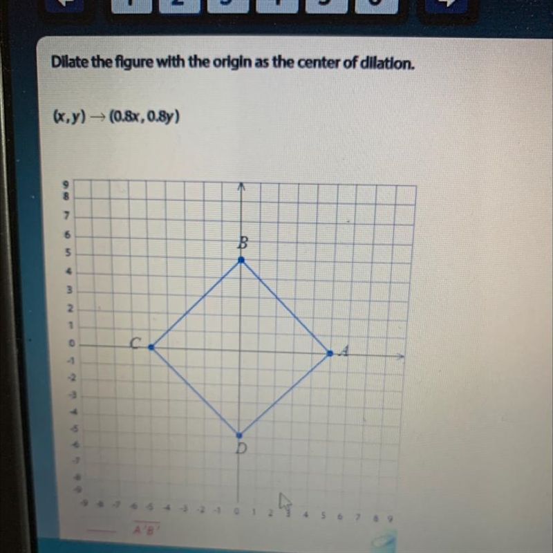 Dilate the figure with the origin as the center of dilation.(x,y) → (0.8x,0.8y)-example-1