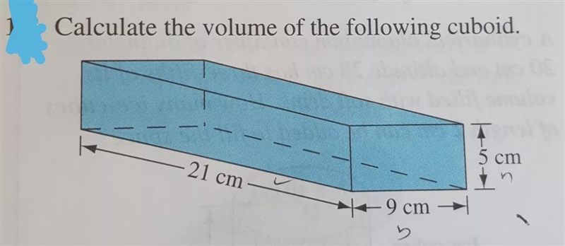 Calculate the volume of the following cuboid. 21cm,9cm and 5cm-example-1