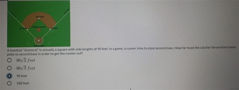 A baseball "diamond is actually a square with side lengths of 90 feet. In a game-example-1