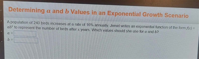 determining a and b values in an exponential growth scenario a population of 240 birds-example-1