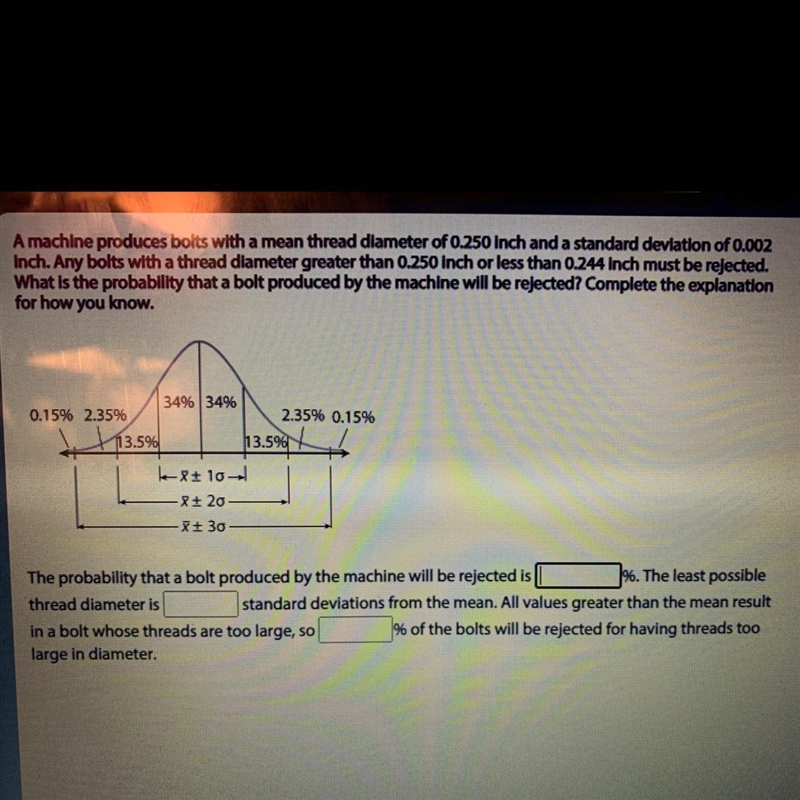 A machine produces bolts with a mean thread diameter of 0.250 inch and a standard-example-1