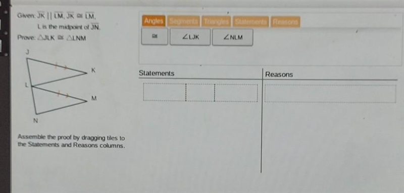 Assemble the proof by dragging the tiles.reasons- SAS, given, def. of the midpoint-example-1