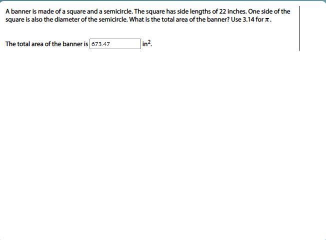 A banner is made of a square and a semicircle. The square has side lengths of 22 inches-example-1