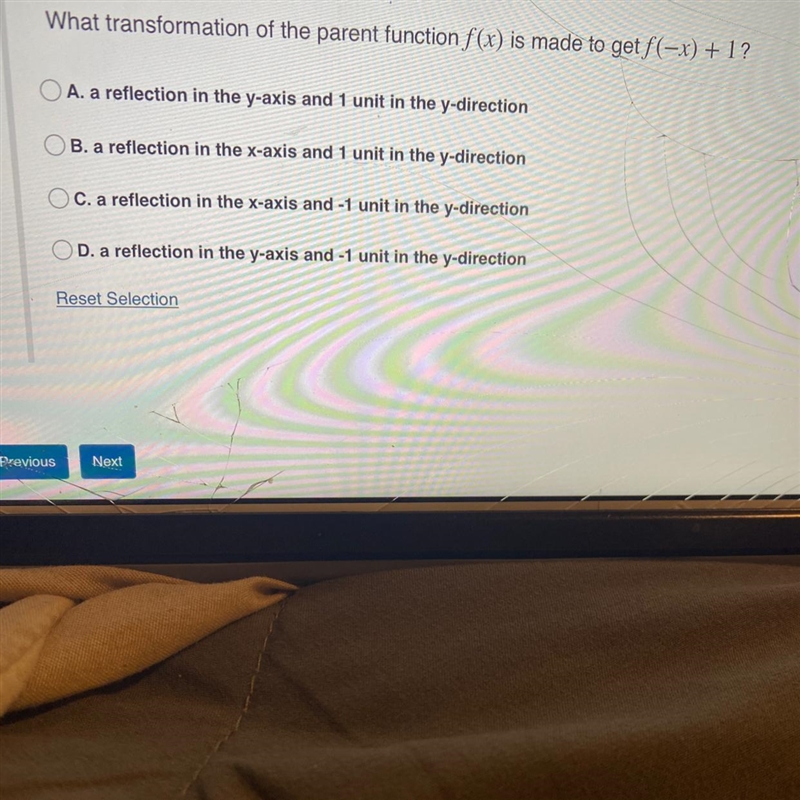 What transformation of the parent function f(x) is made to get f(-x) + 1?A. a reflection-example-1