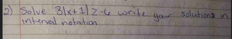 How do I solve 3[x+1]>-6 with the solution in interval notation-example-1