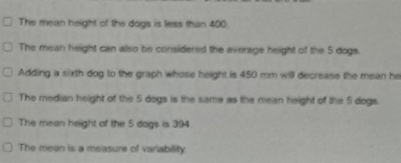 You and your friends have just measured the heights of your dogs in millimeters. Each-example-1