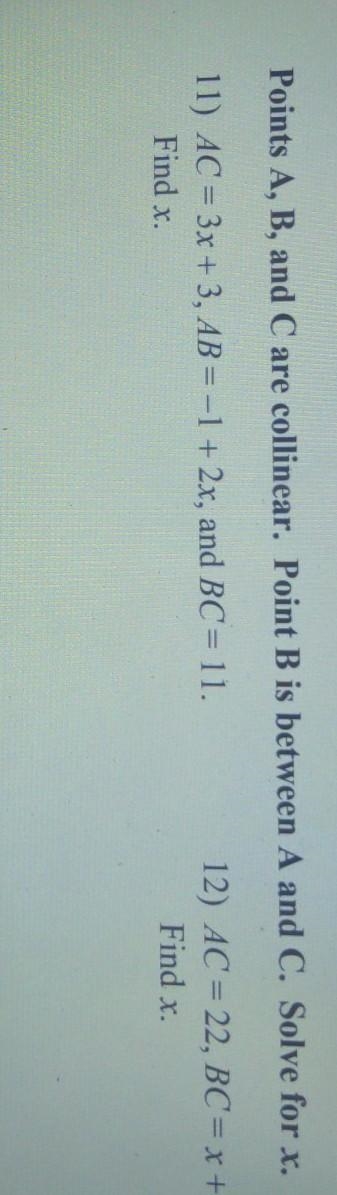 How do I find x for question 11 when points A, B and C are collinear and point B is-example-1