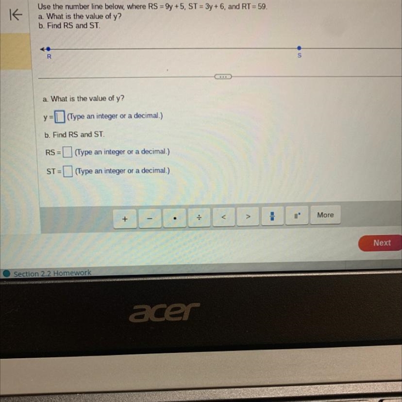 ← Use the number line below, where RS = 9y +5, ST = 3y + 6, and RT = 59. a. What is-example-1