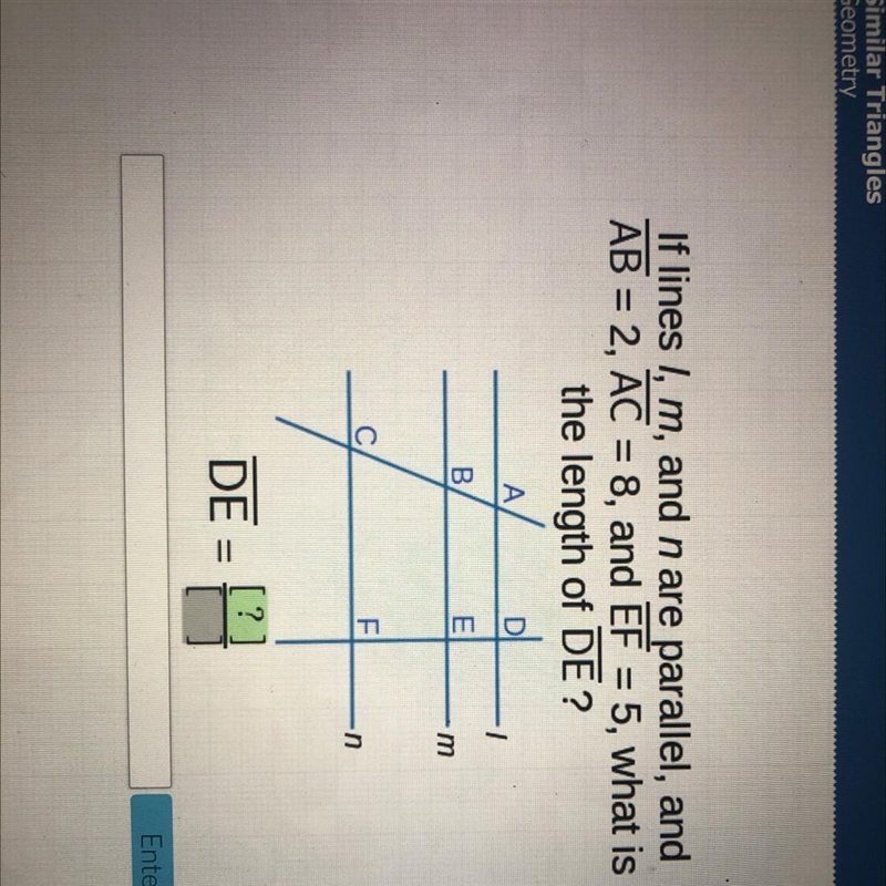 If lines l, m, and n are parallel, and AB = 2, AC = 8, and EF = 5, what is the length-example-1