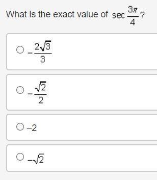 What is the exact value of secant of 3 times pi all over 4 question mark-example-1