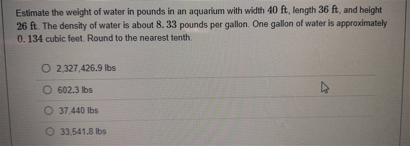 Estimate the weight of water in pounds in an aquarium with width 40 ft. Height 26 ft-example-1