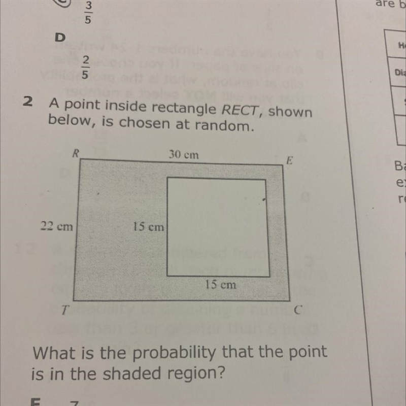 2 A point inside rectangle RECT, shownbelow, is chosen at random.30 cm22 cm15 cm15 cmTWhat-example-1