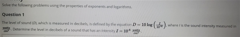 The level of sound (D), which is measured in decibels, is defined by the equation-example-1