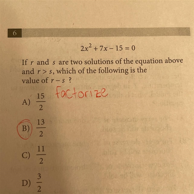 2x^2 + 7x - 15 = 0If r and s are two solutions of the equation above and r>s, which-example-1