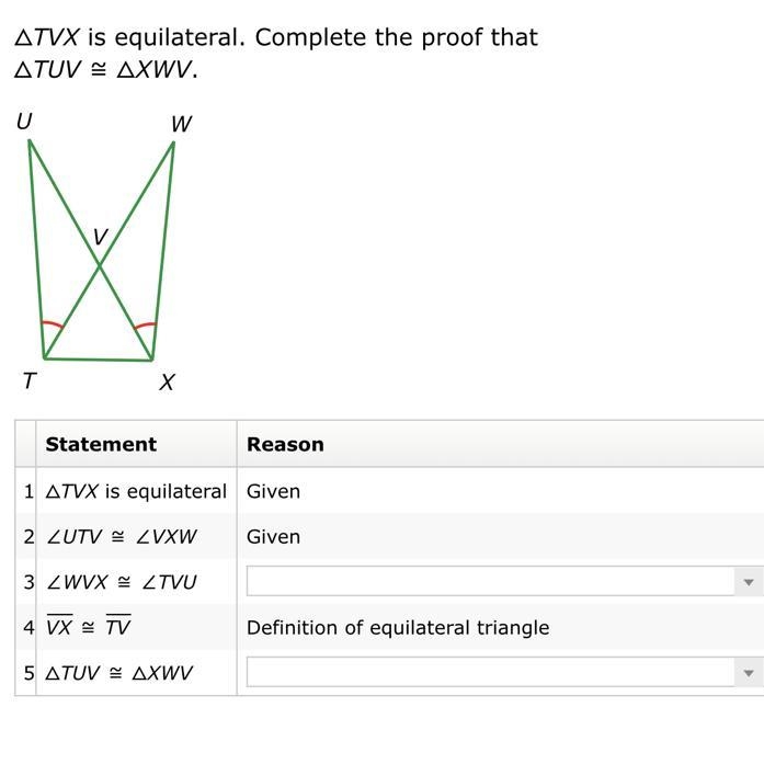 △TVX is equilateral. Complete the proof that △TUV≅△XWV.-example-1