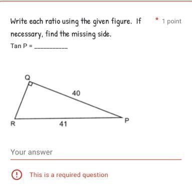 Write each ratio using the given figure. If necessary, find the missing side.Tan P-example-1