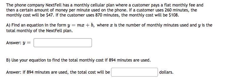 The phone company NextFell has a monthly cellular plan where a customer pays a flat-example-1