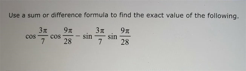 Use a sum or difference formula to find the exact value of the following.cos-example-1