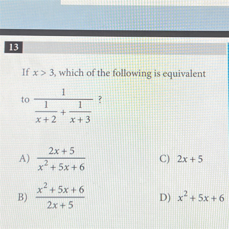 If x > 3, which of the following is equivalent (LOOK AT IMAGE TO SEE ANSWER CHOICES-example-1