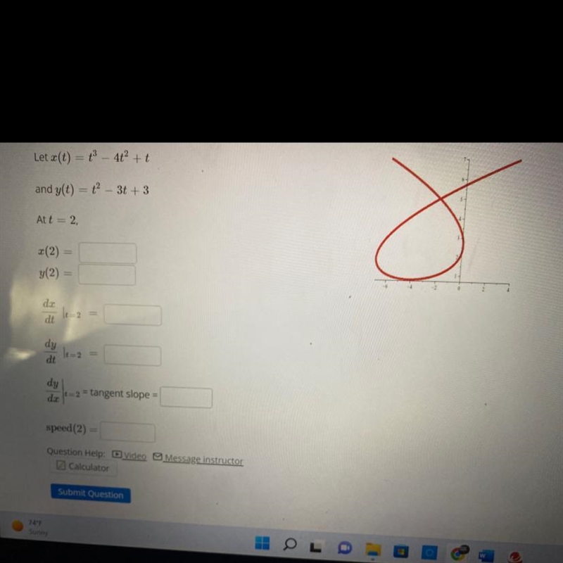 Letx(t) = t ^ 3 - 4t ^ 2 + t and y(t) = t ^ 2 - 3t + 3-example-1