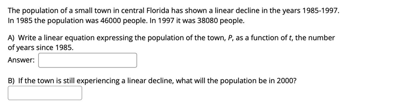 The population of a small town in central Florida has shown a linear decline in the-example-1