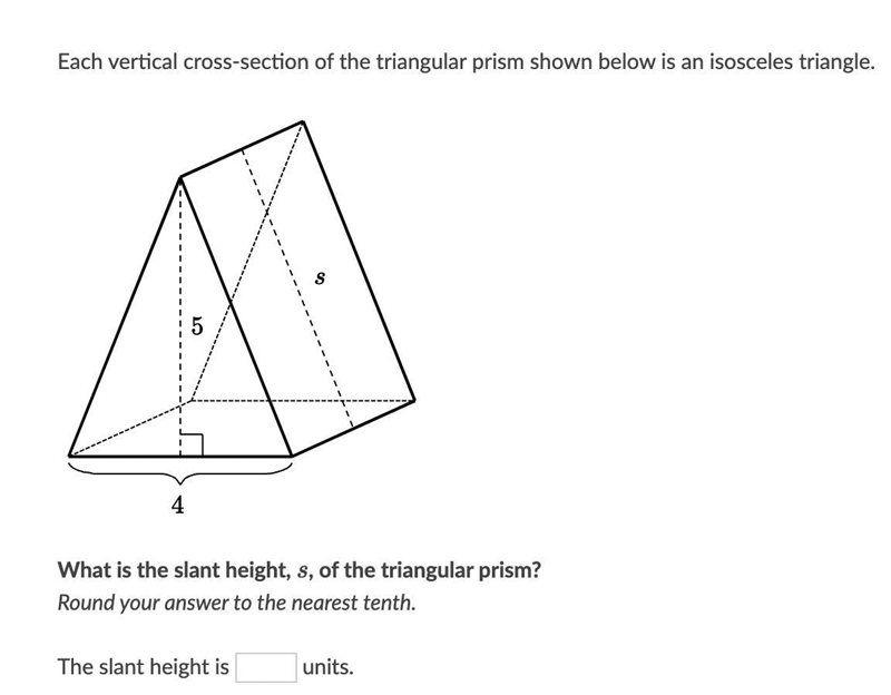 Each vertical cross-section of the triangular prism shown below is an isosceles triangle-example-1