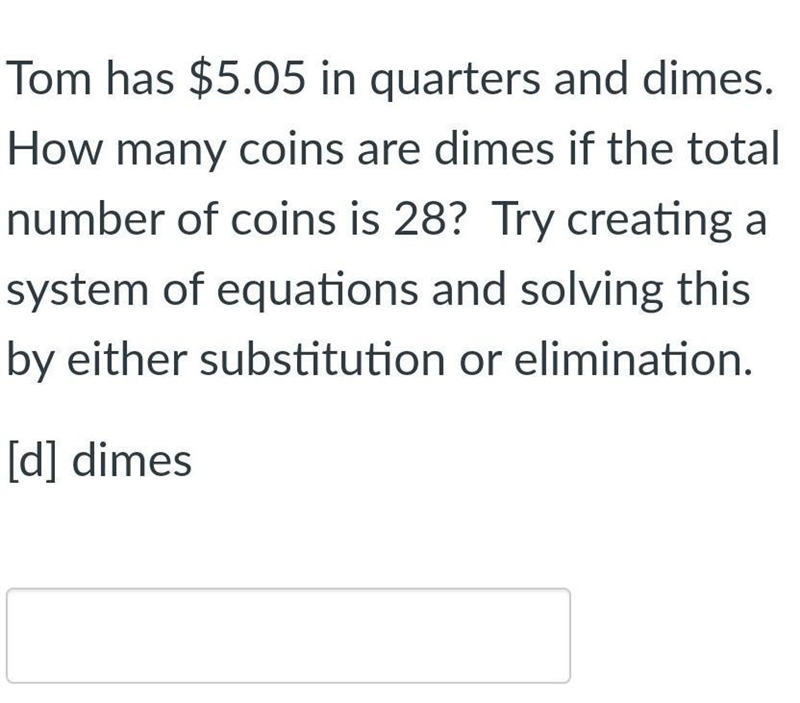 Tom has $5.05 in quarters and dimes. How many coins are dimes if the total number-example-1