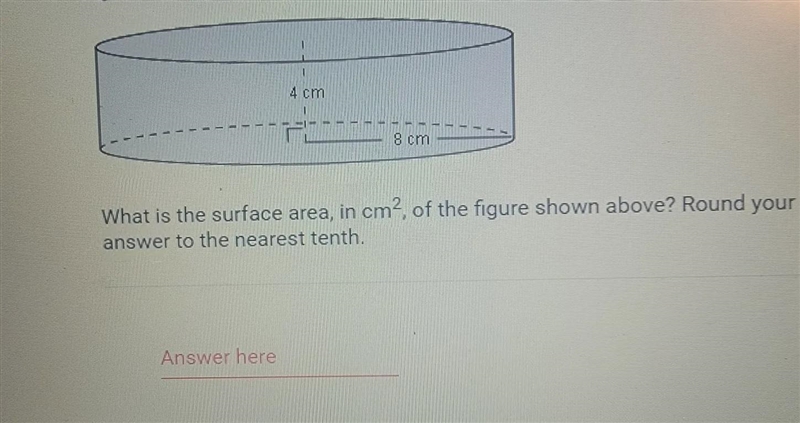 what is the surface area in cm squarebof the figure shown above round your answer-example-1