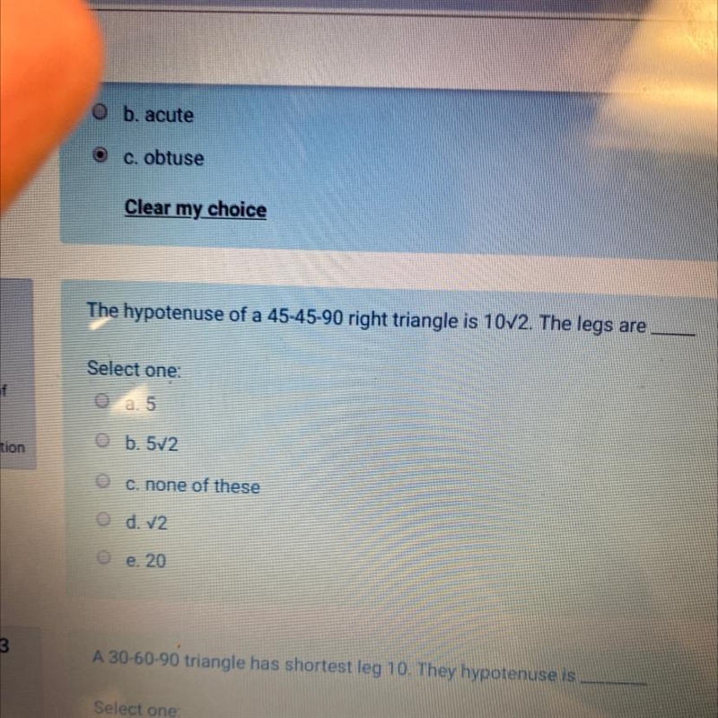 The hypotenuse of a 45-90 right triangle is 10 square root 2. The legs are what?-example-1