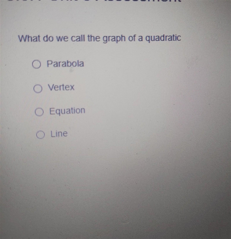 What do we call the grath of a quadrqtic formula ​-example-1