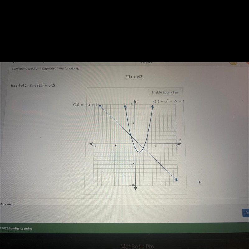 Consider the following graph of two functions,S(1) + 8(2)Step 1 of 2: Finds (1) + 8(2)Enable-example-1