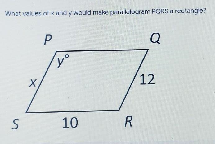 What values of x and y would make parallelogram a rectangle-example-1