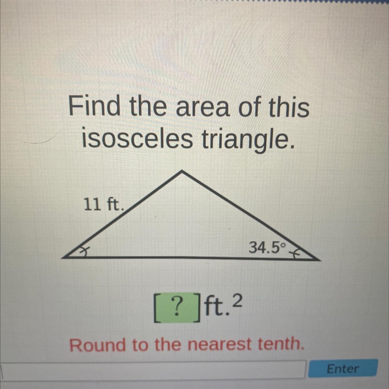 TRIGONOMETRY Find the area of this isosceles triangle round to the nearest tenth-example-1