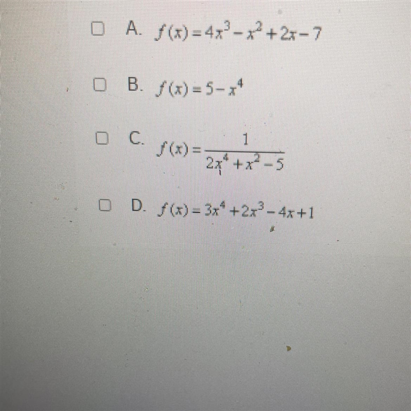 Which of the following is a fourth degree polynomial function select all that apply-example-1