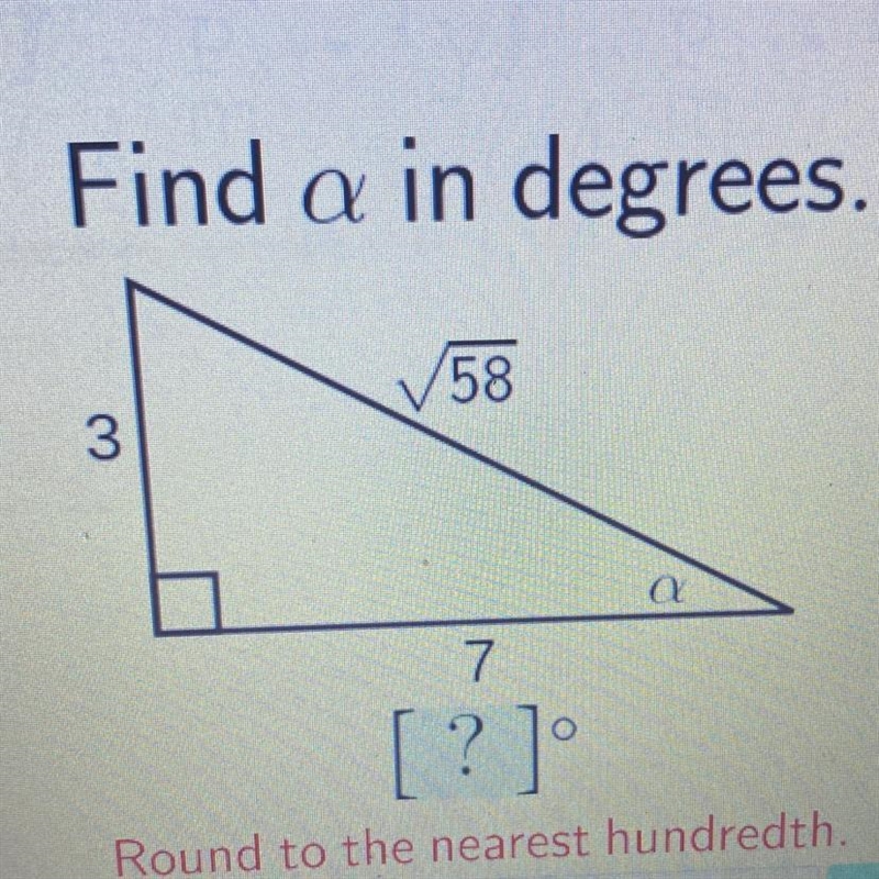 Find a in degrees. 3 V58 7 ?-example-1