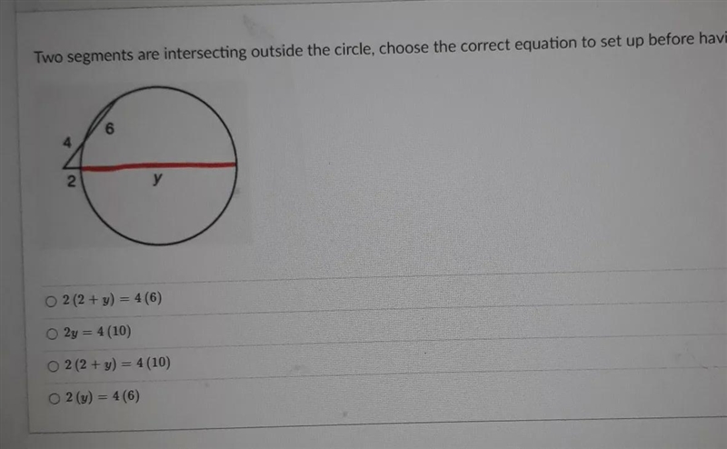 two segments are interesting outside the circle, choose the correct equation to set-example-1