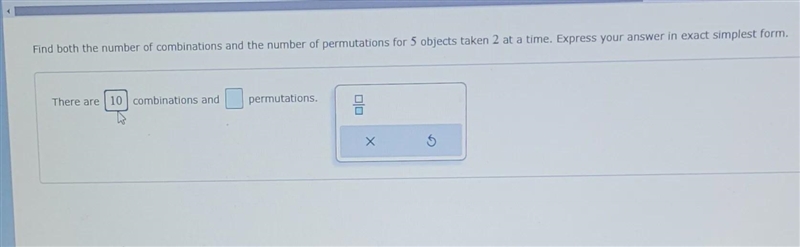 find both the number of combinations and the number of permutations for five objects-example-1