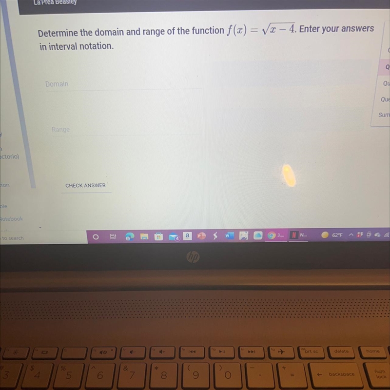 Determine the domain and range of the function f(x) = Vx – 4. Enter your answersin-example-1