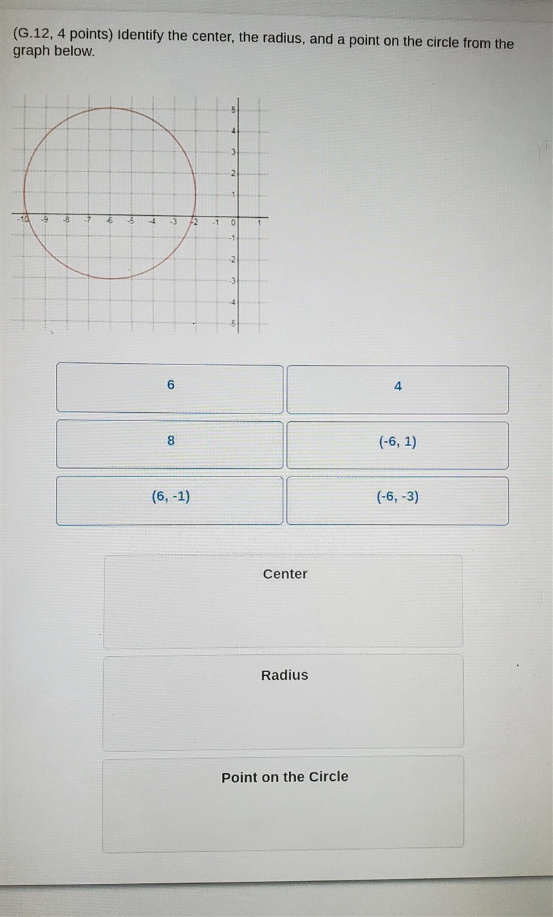 (G.12, 4 points) Identify the center, the radius, and a point on the circle from the-example-1