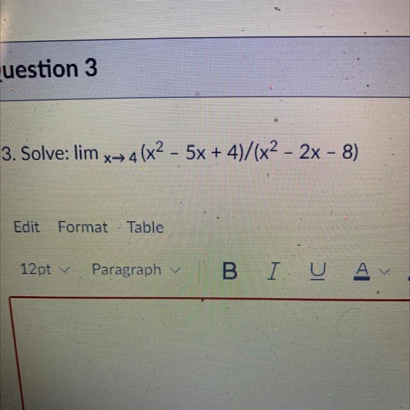 Solve: limx→ 4 (x² - 5x + 4)/(x² –2x − 8)-example-1