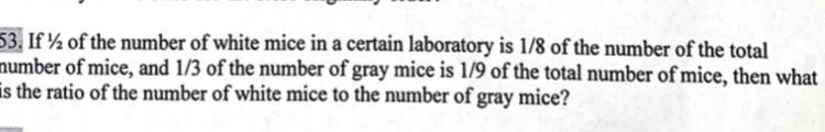 If 1/2 of the number of white mice in a certain laboratory is 1/8 of the number of-example-1